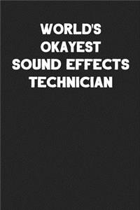 World's Okayest Sound Effects Technician