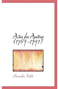 Actes Des Apotres (1789-1791)