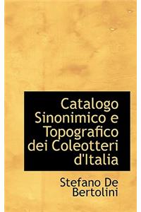 Catalogo Sinonimico E Topografico Dei Coleotteri D'Italia
