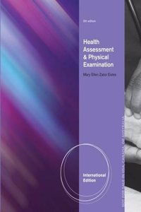 Health Assessment and Physical Examination. by Mary Ellen Estes