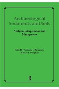 Archaeological Sediments and Soils