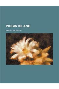 Pidgin Island