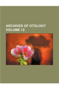 Archives of Otology Volume 12