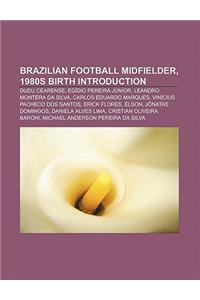 Brazilian Football Midfielder, 1980s Birth Introduction