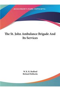St. John Ambulance Brigade And Its Services