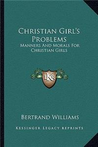 Christian Girl's Problems