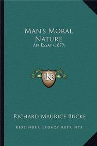 Man's Moral Nature
