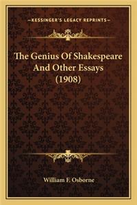 Genius of Shakespeare and Other Essays (1908)