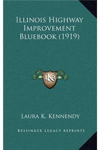 Illinois Highway Improvement Bluebook (1919)