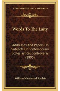 Words To The Laity