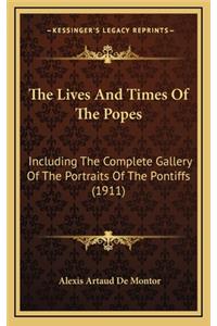 The Lives and Times of the Popes