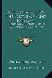 A Dissertation On The Epistle Of Saint Barnabas