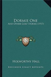 Dormie One: And Other Golf Stories (1917)