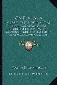 On Peat As A Substitute For Coal