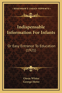 Indispensable Information for Infants