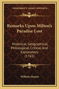 Remarks Upon Milton's Paradise Lost
