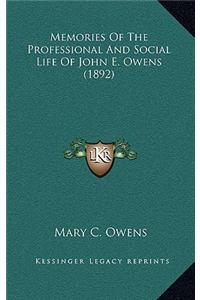 Memories of the Professional and Social Life of John E. Owens (1892)