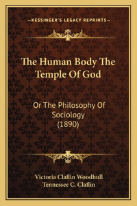 The Human Body The Temple Of God