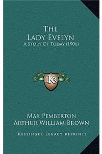 The Lady Evelyn