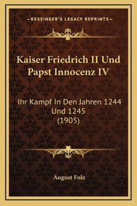 Kaiser Friedrich II Und Papst Innocenz IV