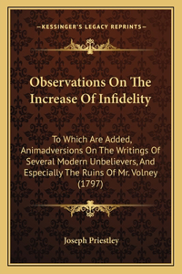 Observations On The Increase Of Infidelity