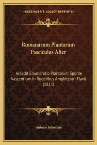 Romanarum Plantarum Fasciculus Alter