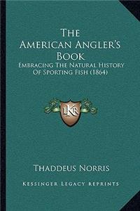 The American Angler's Book
