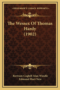 Wessex Of Thomas Hardy (1902)