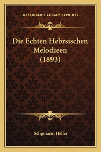 Echten Hebrsischen Melodieen (1893)
