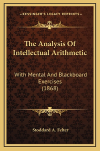 The Analysis Of Intellectual Arithmetic