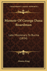 Memoir Of George Dana Boardman