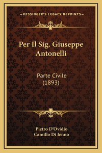 Per Il Sig. Giuseppe Antonelli