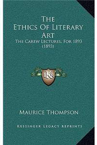The Ethics Of Literary Art