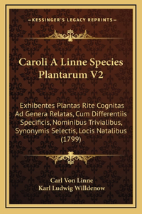 Caroli A Linne Species Plantarum V2