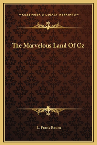 Marvelous Land Of Oz