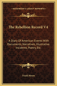 The Rebellion Record V4