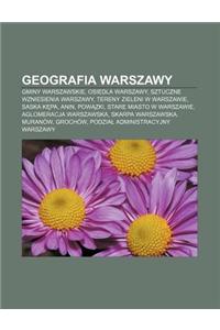 Geografia Warszawy: Gminy Warszawskie, Osiedla Warszawy, Sztuczne Wzniesienia Warszawy, Tereny Zieleni W Warszawie, Saska K Pa, Anin, POW
