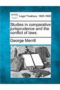 Studies in Comparative Jurisprudence and the Conflict of Laws.