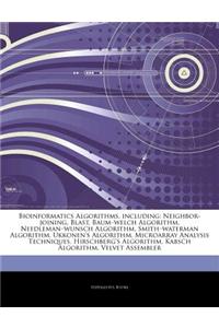 Articles on Bioinformatics Algorithms, Including: Neighbor-Joining, Blast, Baum "Welch Algorithm, Needleman "Wunsch Algorithm, Smith "Waterman Algorit