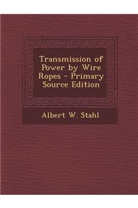 Transmission of Power by Wire Ropes
