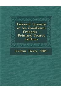 Léonard Limosin et les émailleurs français
