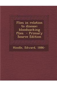 Flies in Relation to Disease