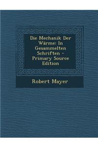 Die Mechanik Der W?rme