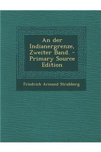 An Der Indianergrenze, Zweiter Band.