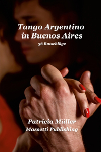 Tango Argentino in Buenos Aires