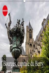 Bourges, Capitale Du Berry 2017