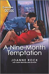 A Nine-Month Temptation