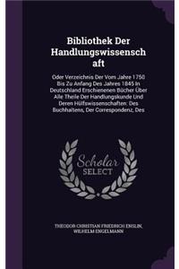 Bibliothek Der Handlungswissenschaft