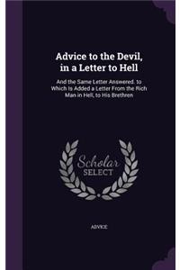 Advice to the Devil, in a Letter to Hell