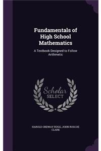 Fundamentals of High School Mathematics